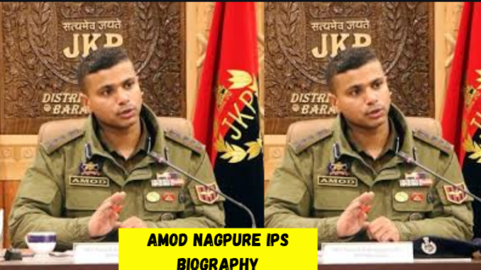 amod nagpure ips biography