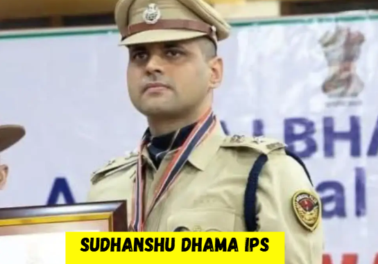sudhanshu dhama ips biography