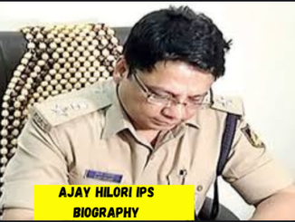 ajay hilori ips biography