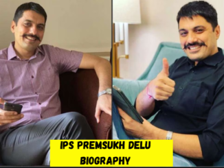 ips premsukh delu biography