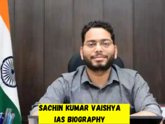 sachin kumar vaishya ias biography