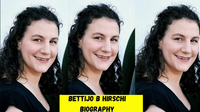 bettijo b hirschi biography