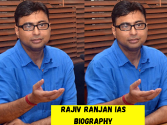 rajiv ranjan ias biography